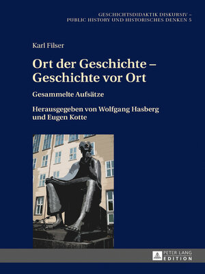 cover image of Ort der Geschichte  Geschichte vor Ort